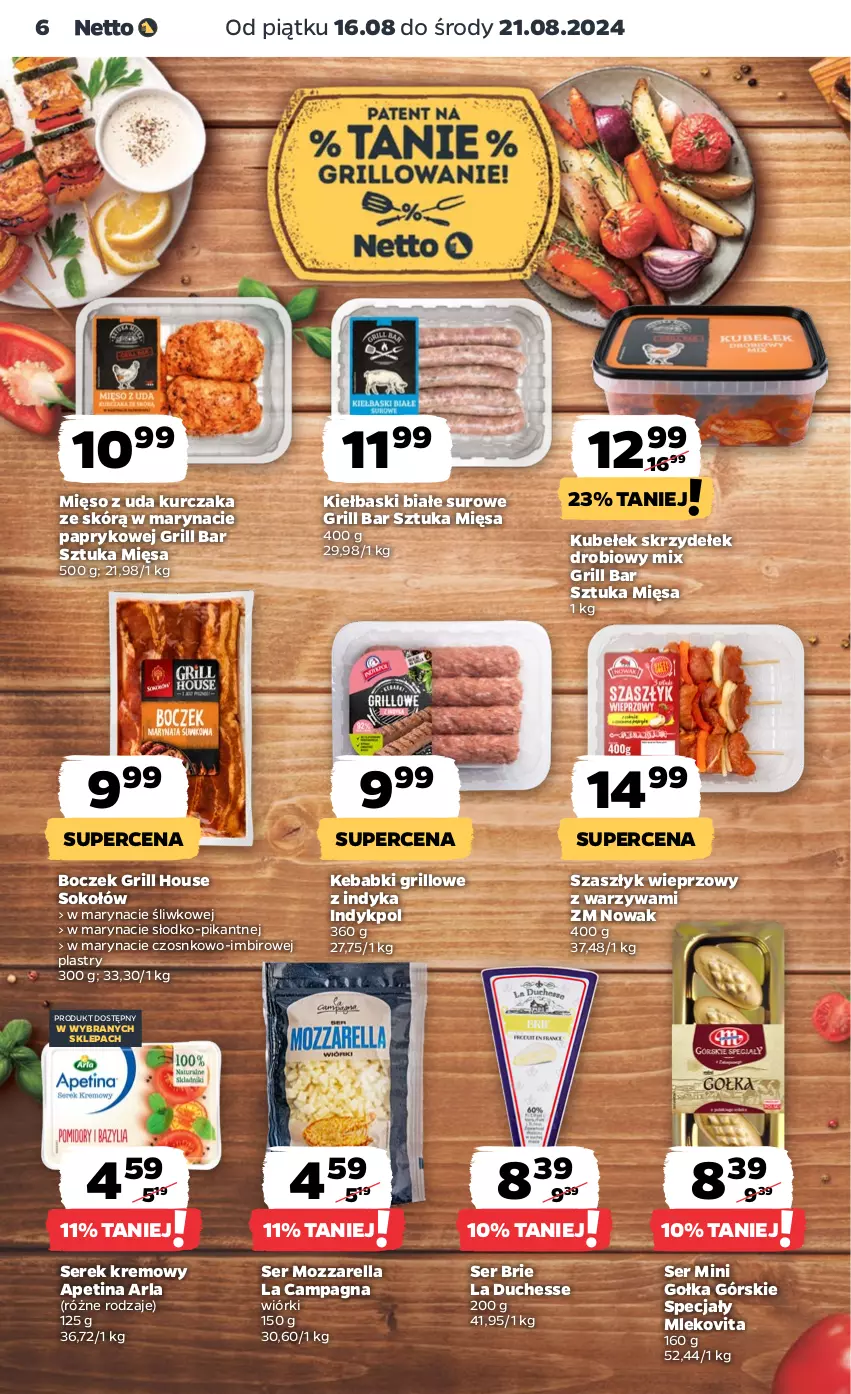 Gazetka promocyjna Netto - Artykuły spożywcze - ważna 16.08 do 21.08.2024 - strona 6 - produkty: Boczek, Brie, Grill, Imbir, Kebab, Kiełbaski białe, Kurczak, Mięso, Mięso z uda kurczaka, Mleko, Mlekovita, Mozzarella, NOWAK, Ser, Serek, Sok, Sokołów, Warzywa