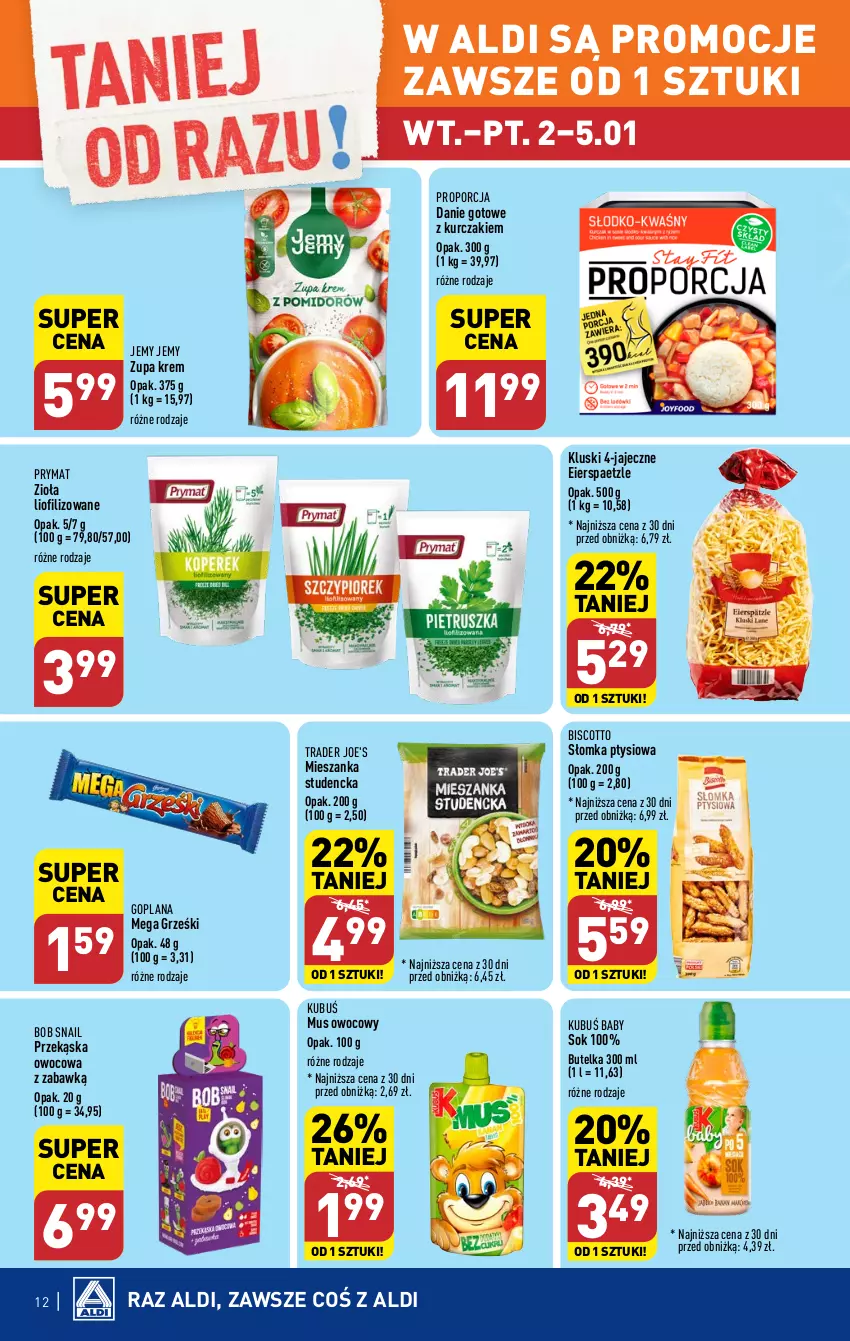 Gazetka promocyjna Aldi - Pełna oferta - ważna 02.01 do 05.01.2023 - strona 12 - produkty: Danie gotowe, Goplana, Grześki, Kubuś, Kurczak, LANA, Mieszanka studencka, Mus, Por, Prymat, Sok, Zupa