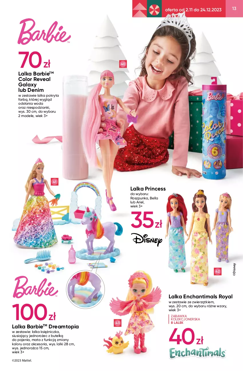 Gazetka promocyjna Pepco - Zabawki marzeń - ważna 02.11 do 22.12.2023 - strona 13 - produkty: Ariel, Barbie, Bell, Bella, Disney, Enchantimals, Fa, Fanta, Gala, Jednorożec, Lalka, Mattel, Obraz, Top, Woda, Zabawka