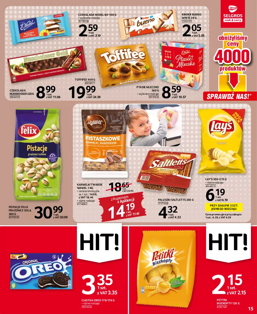 Gazetka promocyjna Selgros - Oferta spożywcza - ważna 28.07 do 10.08.2022 - strona 15 - produkty: Biszkopty, Ciastka, Czekolada, Felix, Kinder, Kinder Bueno, Lay’s, Mleczko, Oreo, Pistacje, Ptasie mleczko, Ser, Toffifee, Wawel