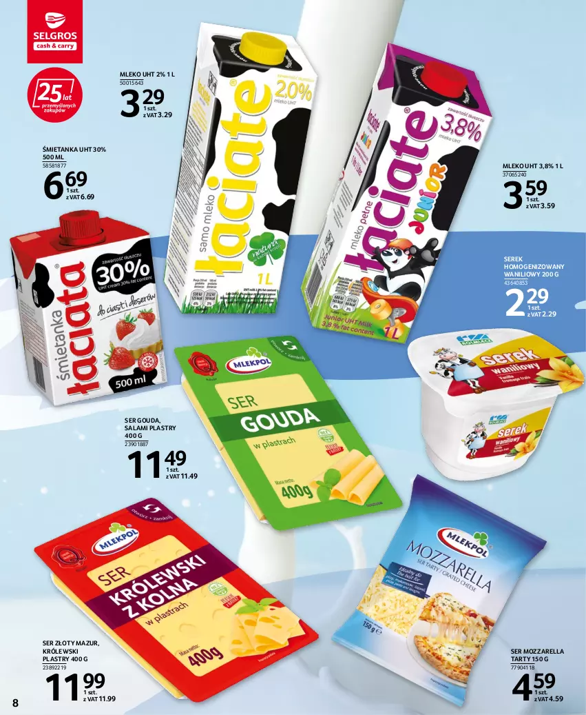 Gazetka promocyjna Selgros - Oferta spożywcza - ważna 28.07 do 10.08.2022 - strona 8 - produkty: Gouda, Królewski, Mleko, Mozzarella, Salami, Ser, Serek, Serek homogenizowany, Złoty Mazur