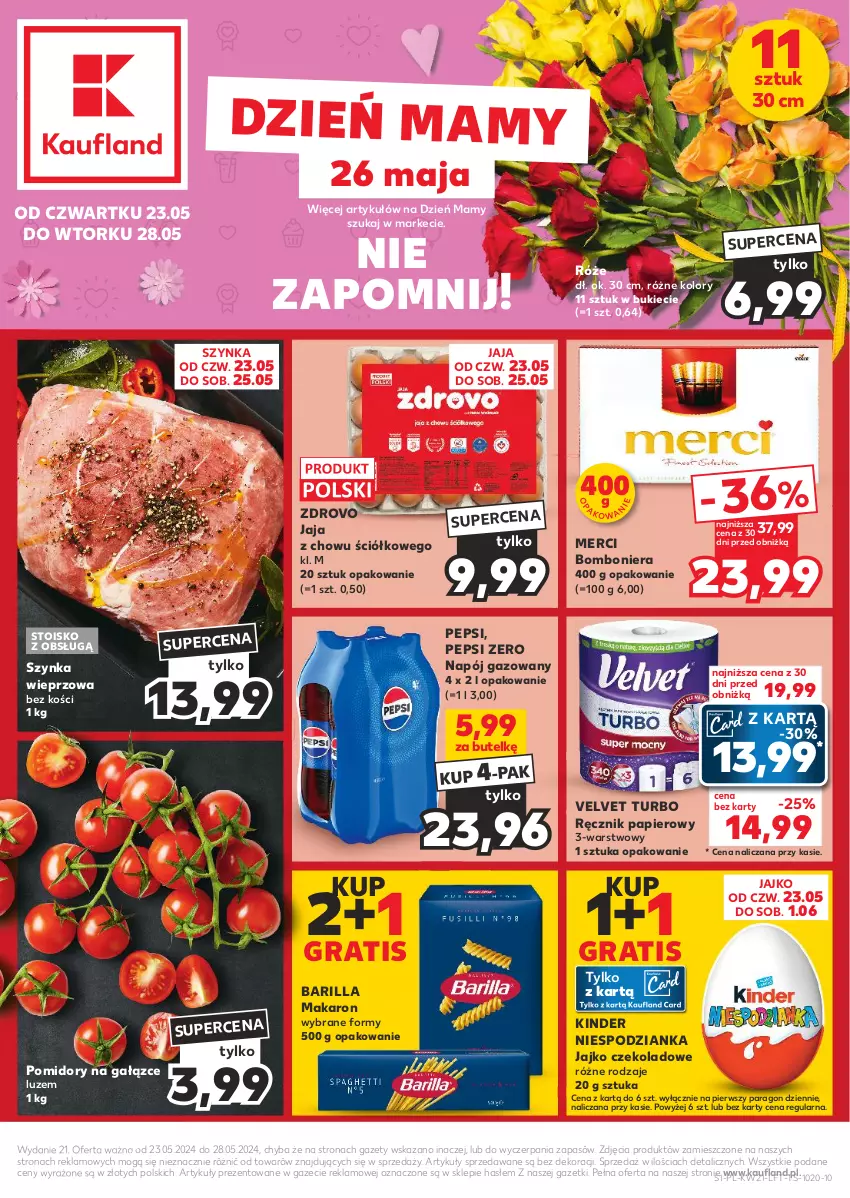 Gazetka promocyjna Kaufland - Gazetka tygodnia - ważna 23.05 do 28.05.2024 - strona 1 - produkty: Barilla, Bomboniera, Gra, Jaja, Kinder, Makaron, Merci, Napój, Napój gazowany, Papier, Pepsi, Pomidory, Ręcznik, Szynka, Szynka wieprzowa, Velvet