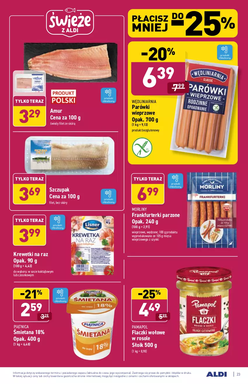 Gazetka promocyjna Aldi - ważna 18.10 do 23.10.2021 - strona 23 - produkty: Flaczki wołowe, Frankfurterki, Krewetki, Morliny, Parówki, Piątnica, Sos, Tera, Zupa