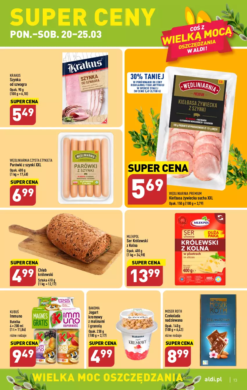 Gazetka promocyjna Aldi - Pełen katalog - ważna 20.03 do 25.03.2023 - strona 13 - produkty: Bakoma, Chleb, Czekolada, Czekolada nadziewana, Gra, Jogurt, Kiełbasa, Krakus, Królewski, Kubuś, Moser Roth, Parówki, Parówki z szynki, Por, Ser, Szynka