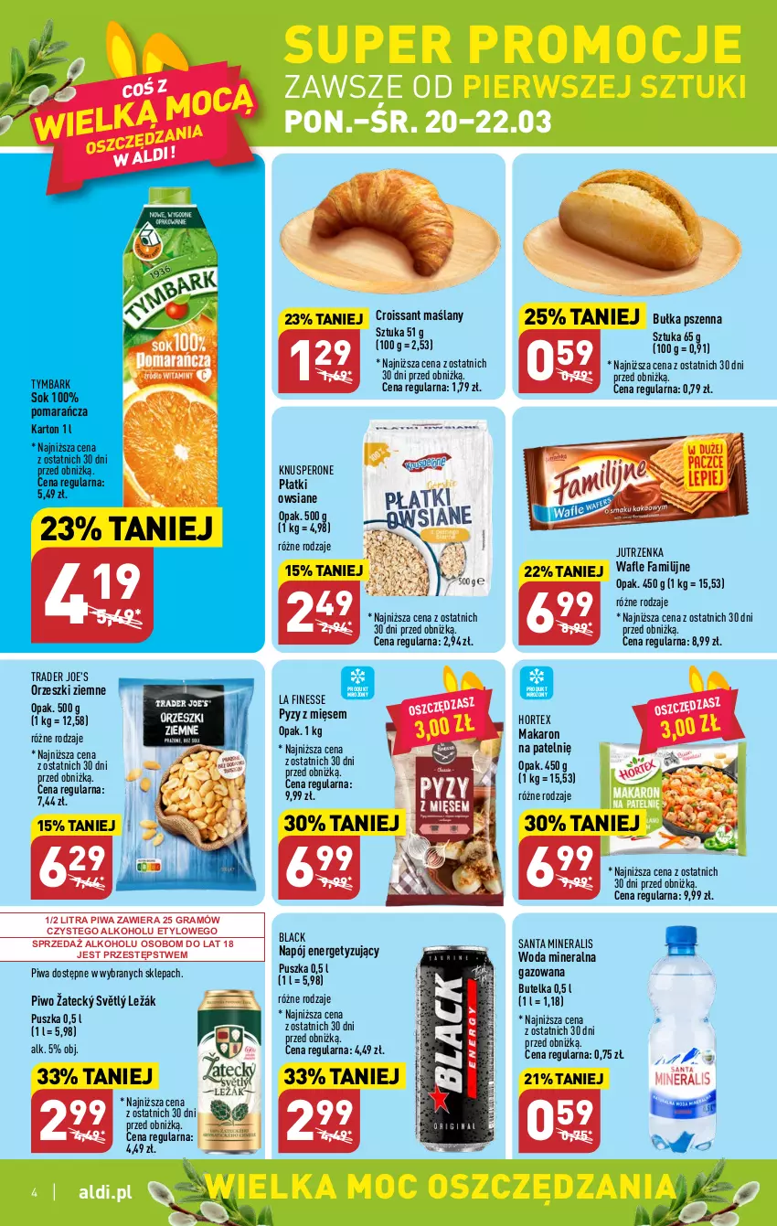 Gazetka promocyjna Aldi - Pełen katalog - ważna 20.03 do 25.03.2023 - strona 4 - produkty: Bułka, Croissant, Fa, Gra, Hortex, Jutrzenka, Lack, Makaron, Napój, Orzeszki, Orzeszki ziemne, Piwa, Piwo, Płatki owsiane, Sok, Tymbark, Wafle, Woda, Woda mineralna