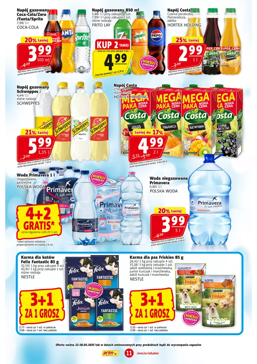 Gazetka promocyjna Prim Market - ważna 22.05 do 28.05.2025 - strona 11 - produkty: Coca-Cola, Fa, Fanta, Felix, Friskies, Gra, Hortex, Kurczak, Marchewka, Napój, Napój gazowany, Por, Prima, Primavera, Schweppes, Woda, Woda niegazowana, Wołowina