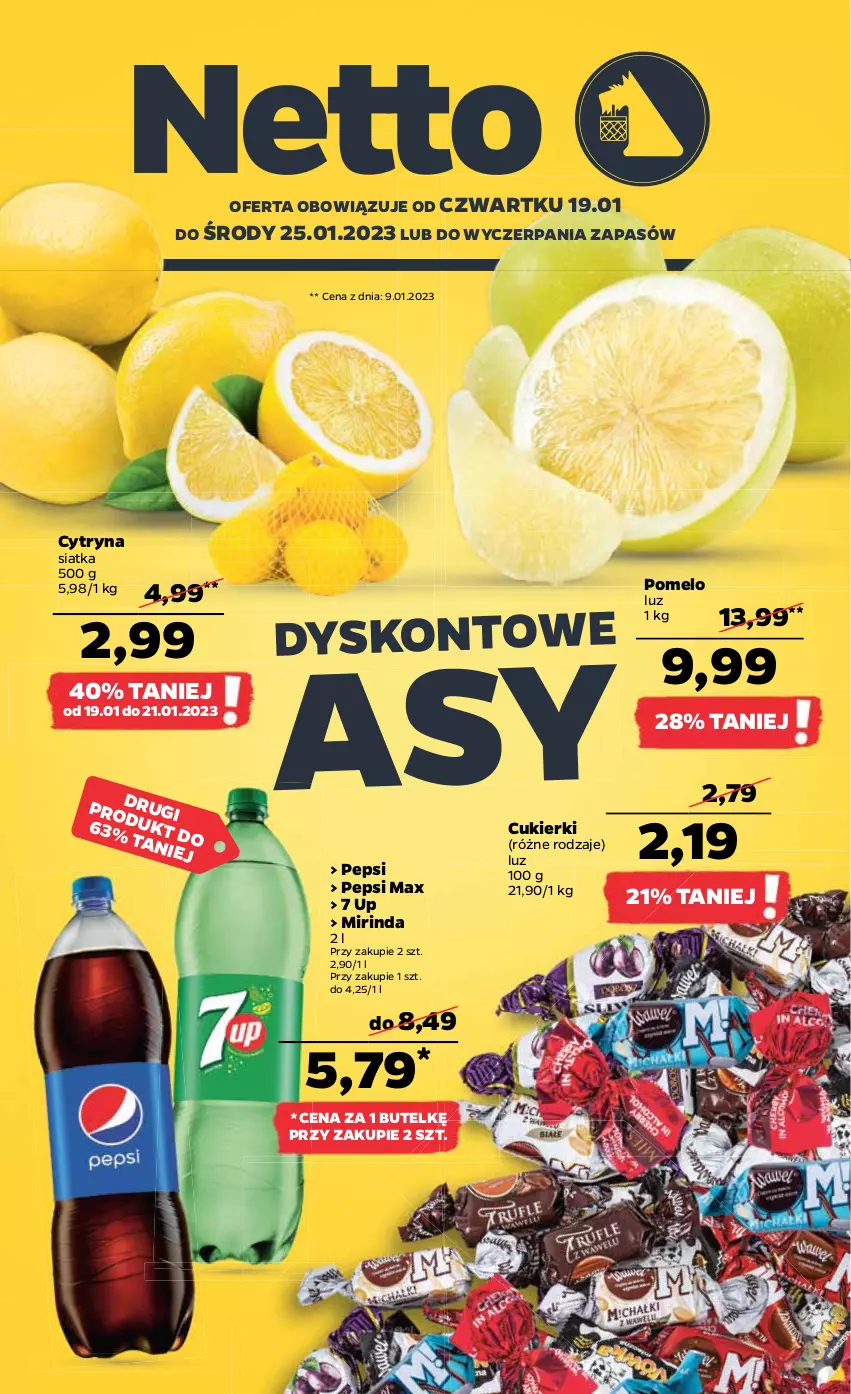 Gazetka promocyjna Netto - Artykuły spożywcze - ważna 19.01 do 25.01.2023 - strona 1 - produkty: Cukier, Cukierki, Mirinda, Pepsi, Pepsi max, Pomelo, Siatka