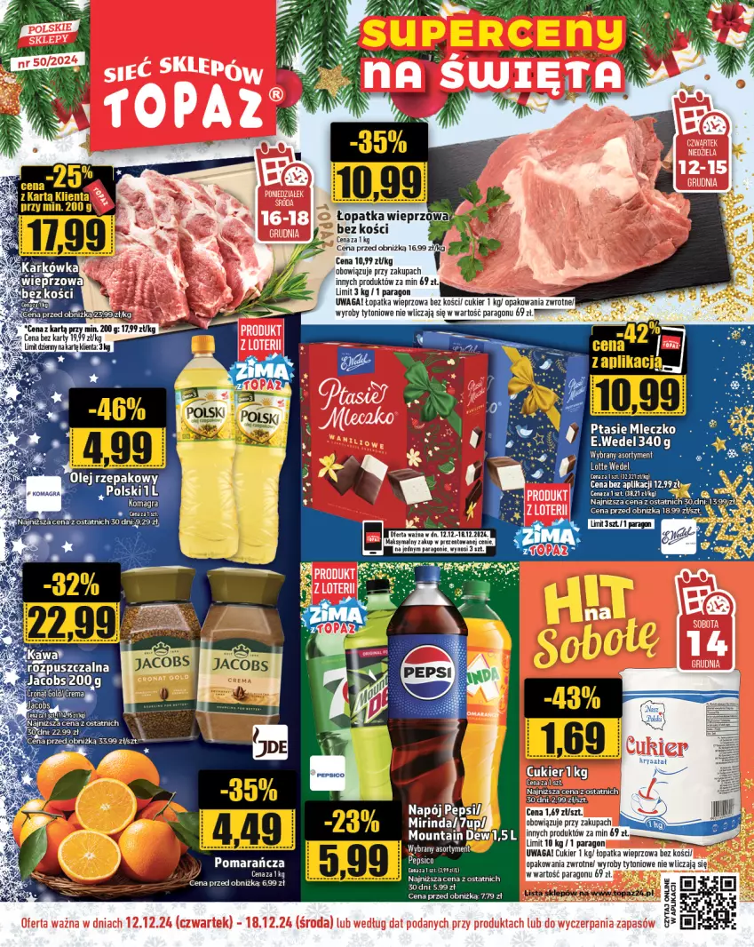 Gazetka promocyjna Topaz - Gazetka - ważna 12.12 do 18.12.2024 - strona 1 - produkty: Cukier, Jacobs, Kawa, Mleczko, Olej, Pepsi, Waga