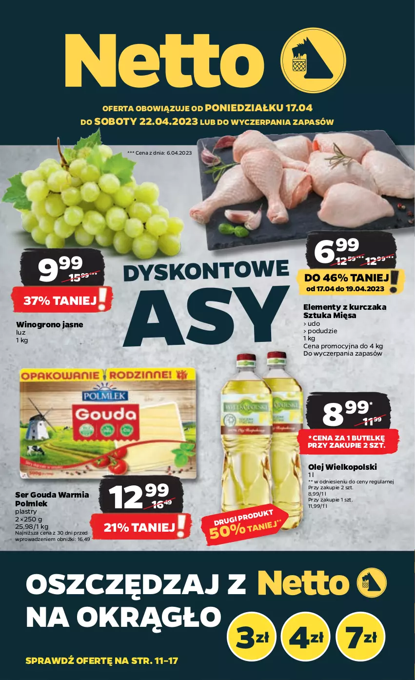 Gazetka promocyjna Netto - Artykuły spożywcze - ważna 17.04 do 22.04.2023 - strona 1 - produkty: Gouda, Gra, Kawa, Kawa mielona, Kurczak, Olej, Piwa, Piwo, POLMLEK, Ser, Siatka, Tyskie, Wino