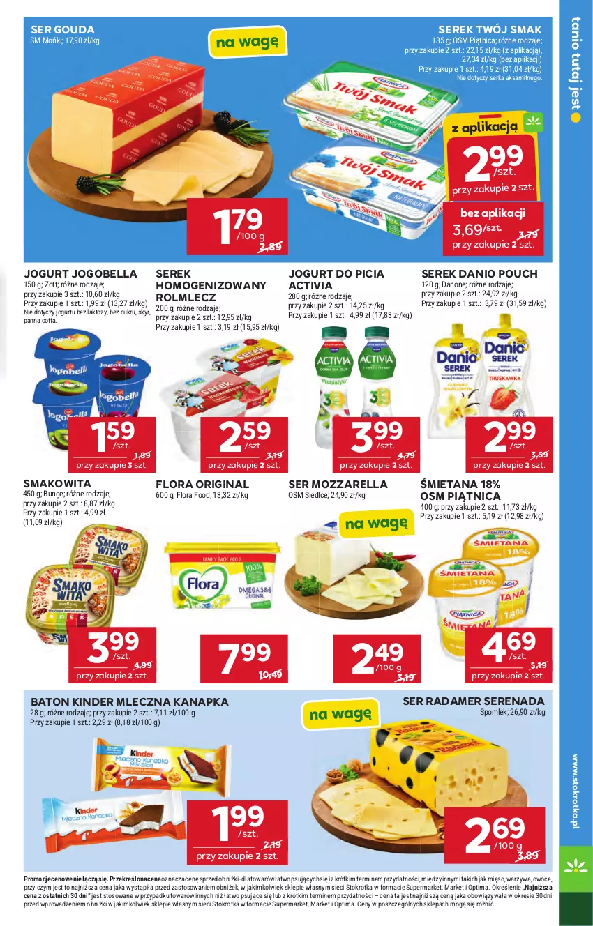 Gazetka promocyjna Stokrotka - Market - ważna 23.04 do 28.04.2026 - strona 21 - produkty: Activia, Aksam, Baton, Bell, Bella, Danio, Danone, Flora, Gin, Gouda, Jogobella, Jogurt, Kinder, Mięso, Mleczna kanapka, Mozzarella, Optima, Owoce, Panna cotta, Piątnica, Radamer, Rolmlecz, Ser, Serek, Serek homogenizowany, Smakowita, Twój Smak, Warzywa, Zott