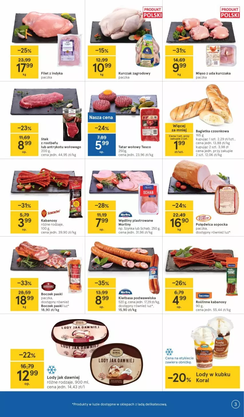 Gazetka promocyjna Tesco - Tesco gazetka - przyszły tydzień - ważna 26.08 do 01.09.2021 - strona 3 - produkty: Bagietka, Bagietka czosnkowa, Boczek, Kabanos, Kurczak, Lody, Mięso, Mięso z uda kurczaka, Morliny, Polędwica, Rostbef, Sok, Stek, Szynka, Tatar wołowy