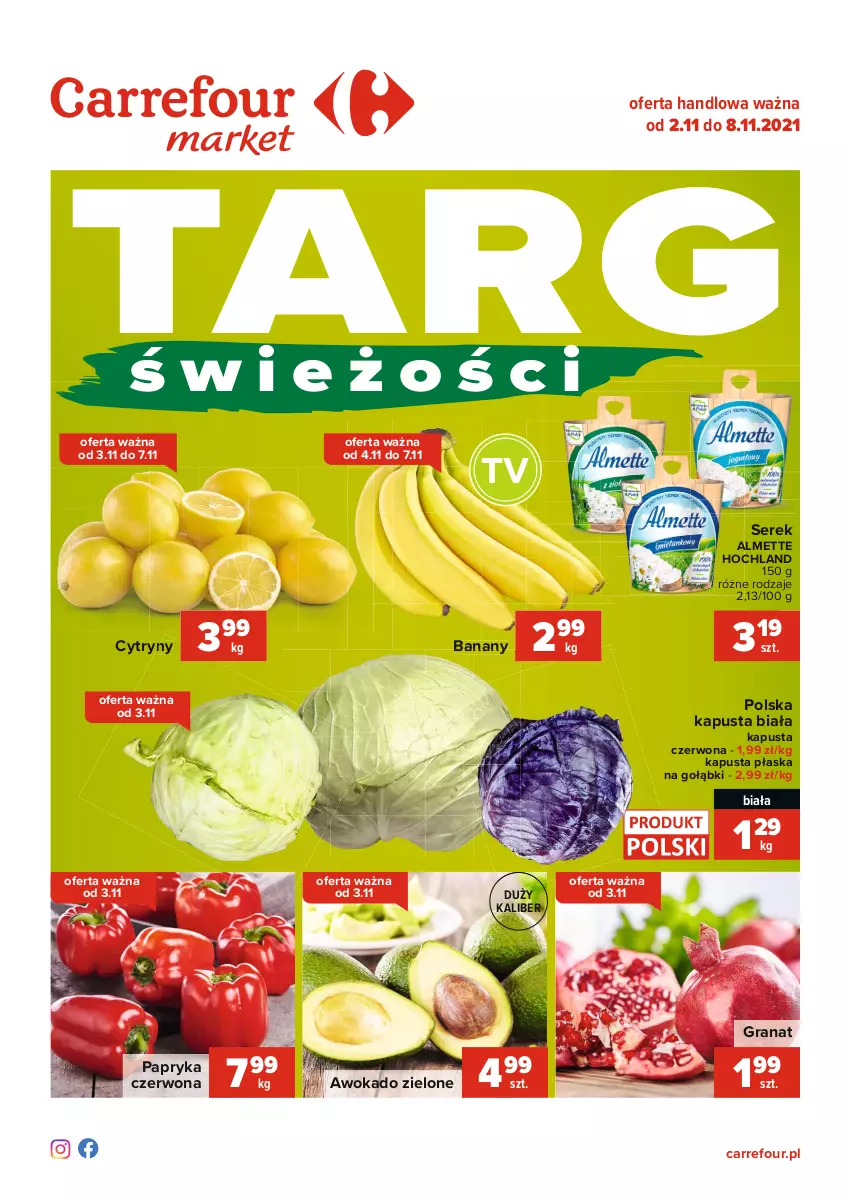 Gazetka promocyjna Carrefour - Gazetka Market Targ świeżości - ważna 02.11 do 08.11.2021 - strona 1 - produkty: Almette, Banany, Cytryny, Gra, Granat, Hochland, Papryka, Papryka czerwona, Ser, Serek