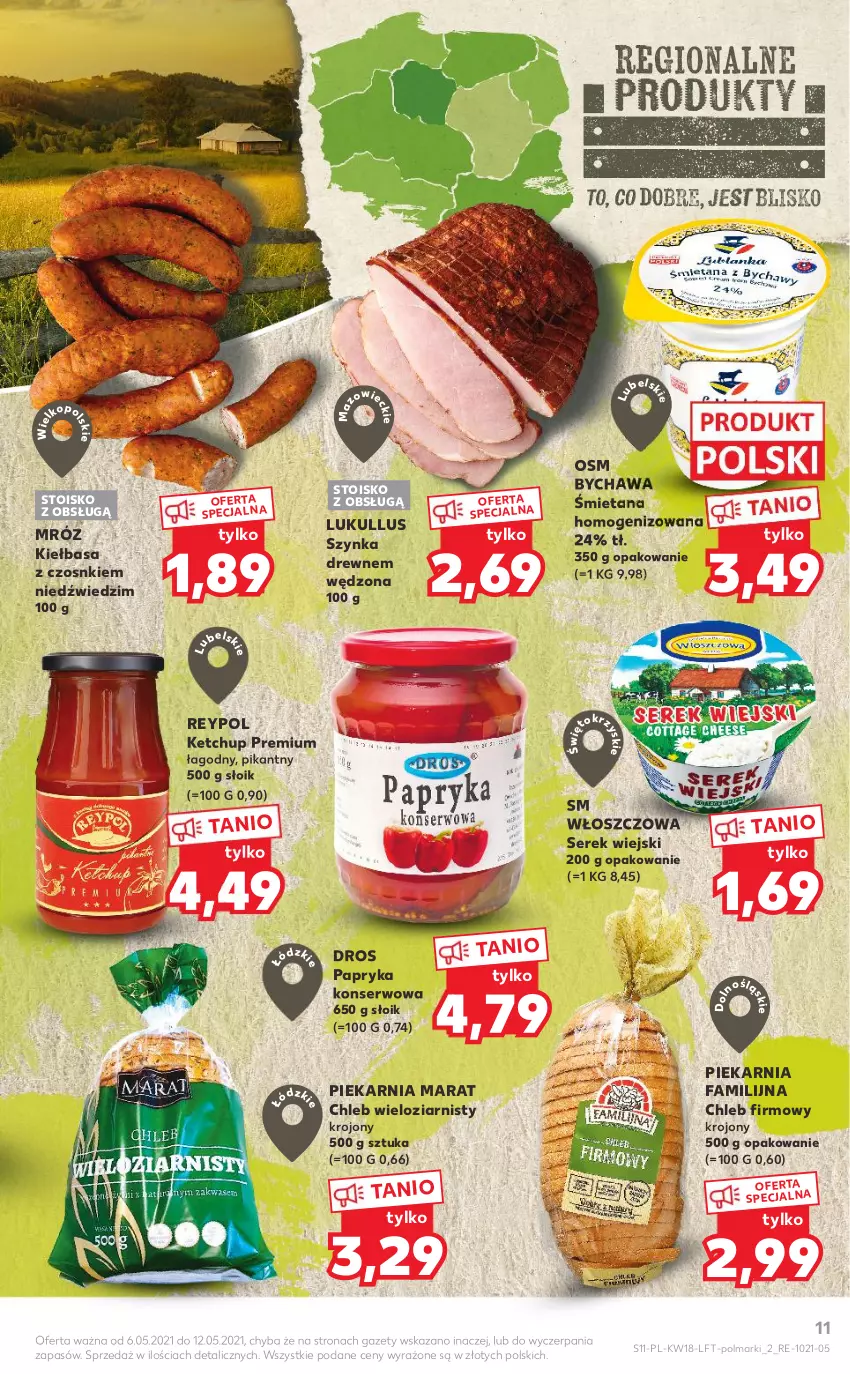 Gazetka promocyjna Kaufland - OFERTA TYGODNIA - ważna 06.05 do 12.05.2021 - strona 11 - produkty: Chleb, Chleb wieloziarnisty, Fa, Ketchup, Kiełbasa, Olma, Papryka, Ser, Serek, Serek wiejski, Szynka