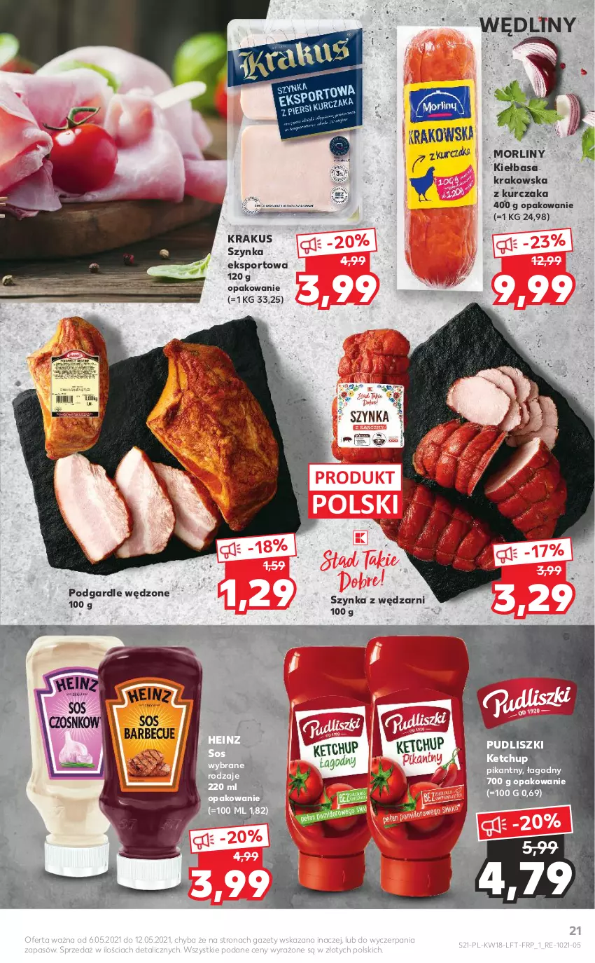 Gazetka promocyjna Kaufland - OFERTA TYGODNIA - ważna 06.05 do 12.05.2021 - strona 21 - produkty: Heinz, Ketchup, Kiełbasa, Kiełbasa krakowska, Krakus, Kurczak, Morliny, Por, Pudliszki, Sos, Sport, Szynka