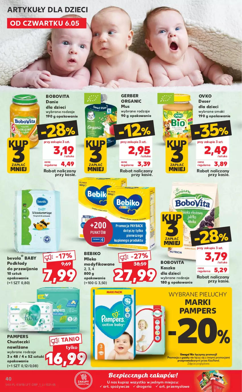 Gazetka promocyjna Kaufland - OFERTA TYGODNIA - ważna 06.05 do 12.05.2021 - strona 40 - produkty: Bebiko, BoboVita, Chusteczki, Danie dla dzieci, Deser, Dzieci, Gerber, Mleko, Mleko modyfikowane, Mus, Pampers, Piec, Pieluchy, Podkład, Ser, Waga