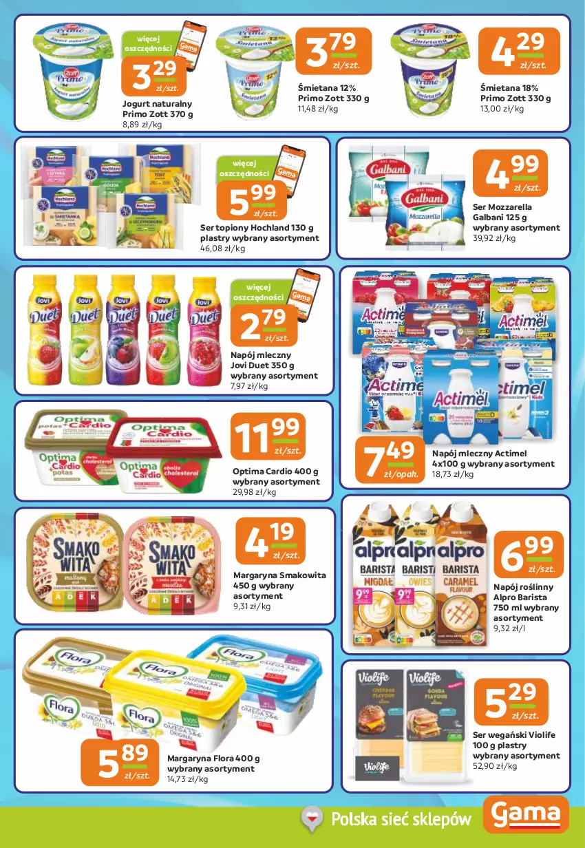 Gazetka promocyjna Gama - Gazetka Gama - ważna 27.02 do 11.03.2025 - strona 7 - produkty: Actimel, Alpro, Flora, Galbani, Hochland, Jogurt, Jogurt naturalny, Margaryna, Mozzarella, Napój, Napój mleczny, Napój roślinny, Optima, Optima Cardio, Ser, Ser topiony, Smakowita, Top, Zott