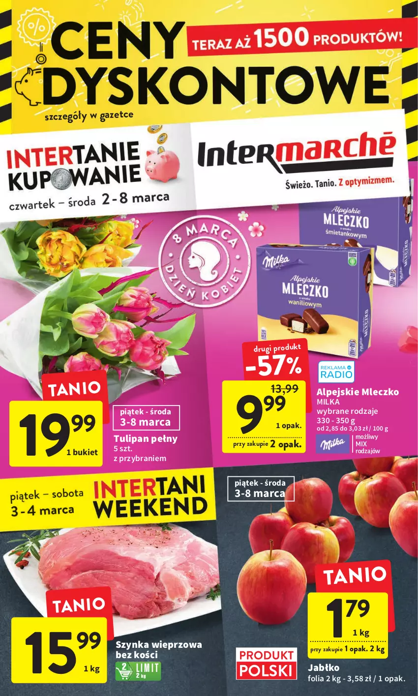 Gazetka promocyjna Intermarche - Gazetka Intermarche - ważna 02.03 do 08.03.2023 - strona 1 - produkty: Bukiet, Milka, Mleczko, Szynka, Szynka wieprzowa, Tulipan