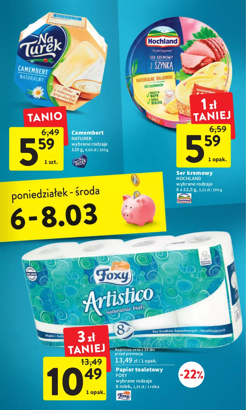 Gazetka promocyjna Intermarche - Gazetka Intermarche - ważna 02.03 do 08.03.2023 - strona 39 - produkty: Camembert, Foxy, Hochland, NaTurek, Papier, Papier toaletowy, Ser