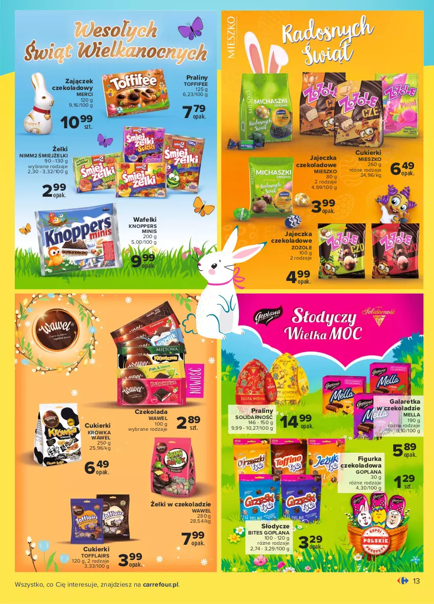 Gazetka promocyjna Carrefour - Gazetka Co masz dla mnie, zajączku? - ważna 15.03 do 03.04.2021 - strona 13 - produkty: Cukier, Cukierki, Czekolada, Gala, Galaretka, Goplana, Knoppers, LANA, Merci, Nimm2, Praliny, Toffifee, Wawel