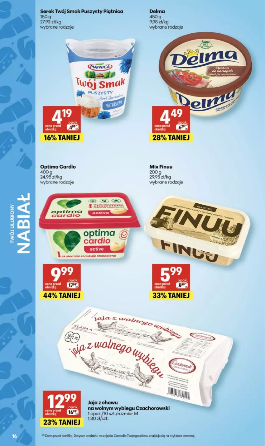 Gazetka promocyjna Delikatesy Centrum - Franczyza DC11 Czwartek - ważna 12.03 do 18.03.2026 - strona 16 - produkty: Finuu, Jaja, Optima, Optima Cardio, Piątnica, Ser, Serek, Twój Smak