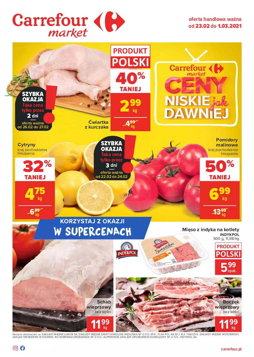 Gazetka promocyjna Carrefour - Gazetka Market - ważna 22.02 do 01.03.2021 - strona 1 - produkty: Boczek, Boczek wieprzowy, Cytryny, Inka, Kotlet, Kurczak, Mięso, Mięso z indyka, Pomidory, Schab wieprzowy, Sok, Sokołów