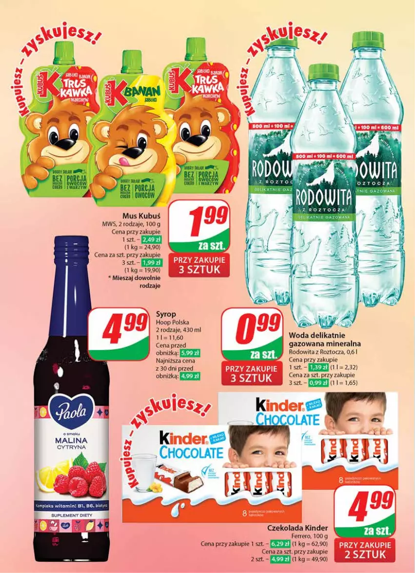 Gazetka promocyjna Dino - Gazetka 31 / 2024 - ważna 31.07 do 06.08.2024 - strona 4 - produkty: Czekolada, Ferrero, Hoop, Kinder, Kubuś, Mus, Syrop, Woda