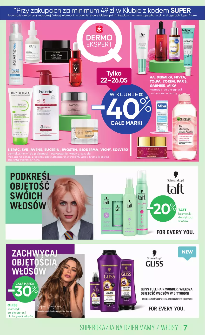 Gazetka promocyjna Super Pharm - Gazetka - ważna 20.05 do 03.06.2025 - strona 7 - produkty: Antyperspirant, Avène, Bioderma, Dermika, Garnier, Iwostin, Kosmetyki do pielęgnacji, L’Oréal, Lierac, Mixa, Nivea, SVR, Taft, Tołpa, Vichy