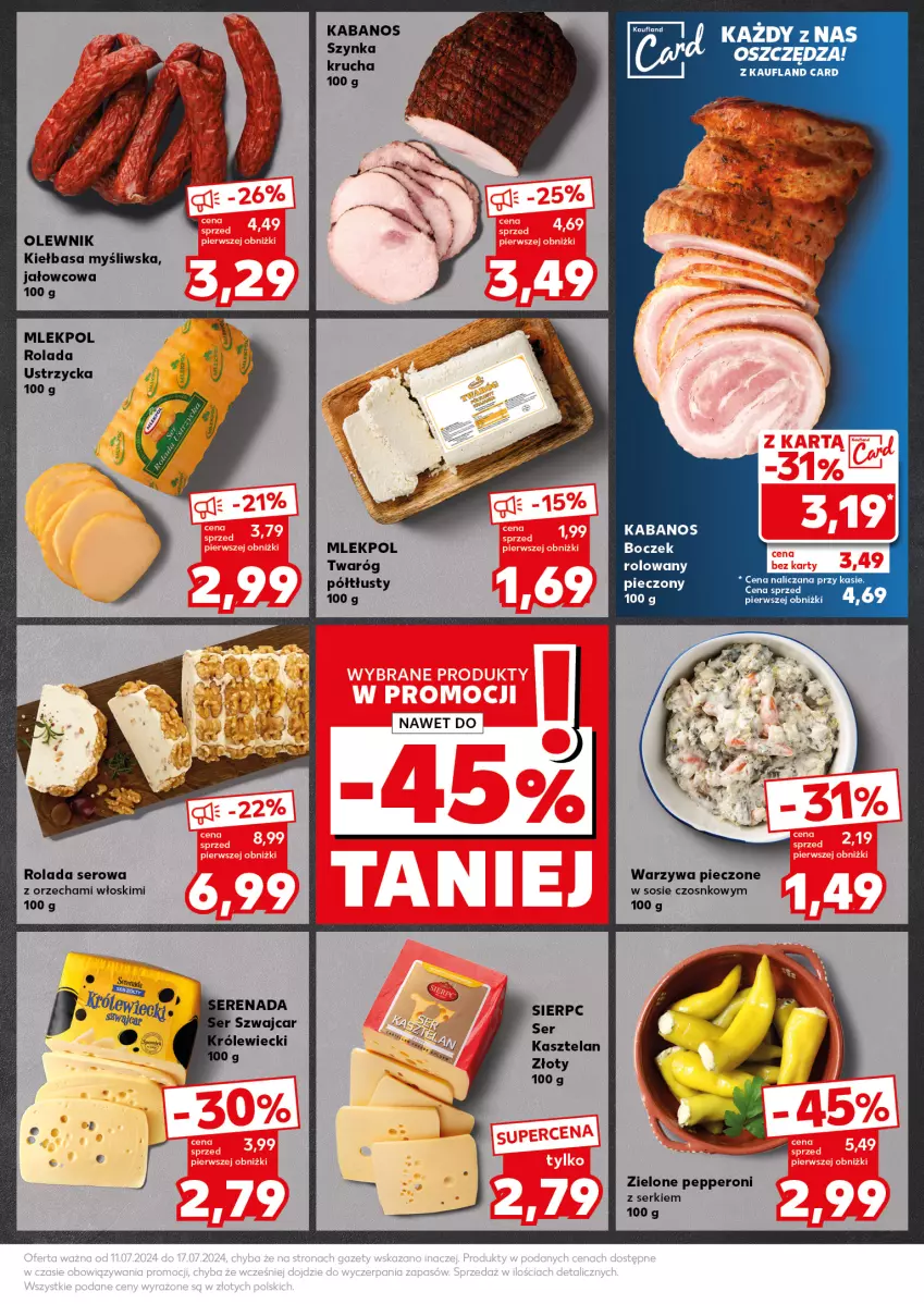 Gazetka promocyjna Kaufland - Kaufland - ważna 15.07 do 17.07.2024 - strona 15 - produkty: Kabanos, Kasztelan, Kiełbasa, Olewnik, Piec, Por, Rolada, Rolada Ustrzycka, Ser, Sos, Szynka, Twaróg, Warzywa