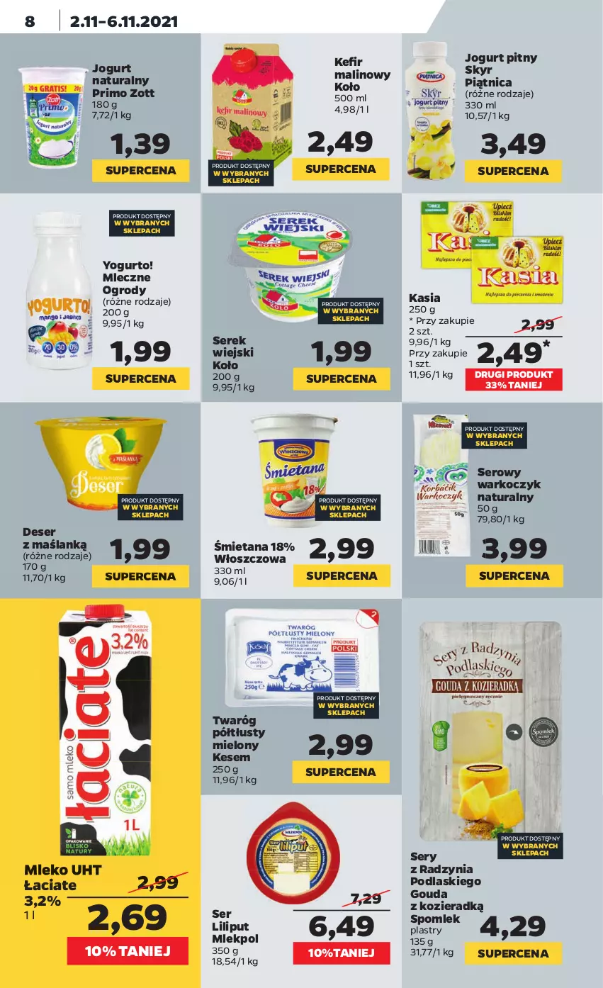 Gazetka promocyjna Netto - Gazetka spożywcza - ważna 01.11 do 06.11.2021 - strona 8 - produkty: Deser, Gouda, Jogurt, Jogurt naturalny, Jogurt pitny, Kasia, Kefir, Koc, Mleko, Piątnica, Podlaski, Ser, Serek, Serek wiejski, Twaróg, Twaróg półtłusty, Zott