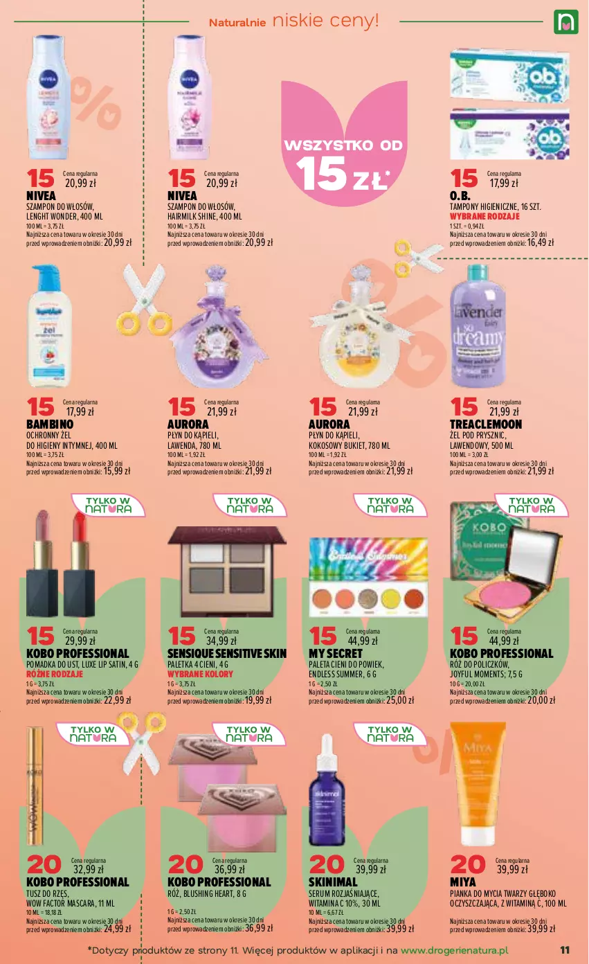 Gazetka promocyjna Drogerie Natura - Gazetka Drogerie Natura - ważna 07.07 do 20.07.2026 - strona 11 - produkty: Bukiet, Fa, KOBO, Kokos, Moments, Nivea, O.B., Ochronny żel, Paleta, Pianka do mycia twarzy, Płyn do kąpieli, Róż do policzków, Rum, Sati, Ser, Serum, Szampon, Tampony, Tusz