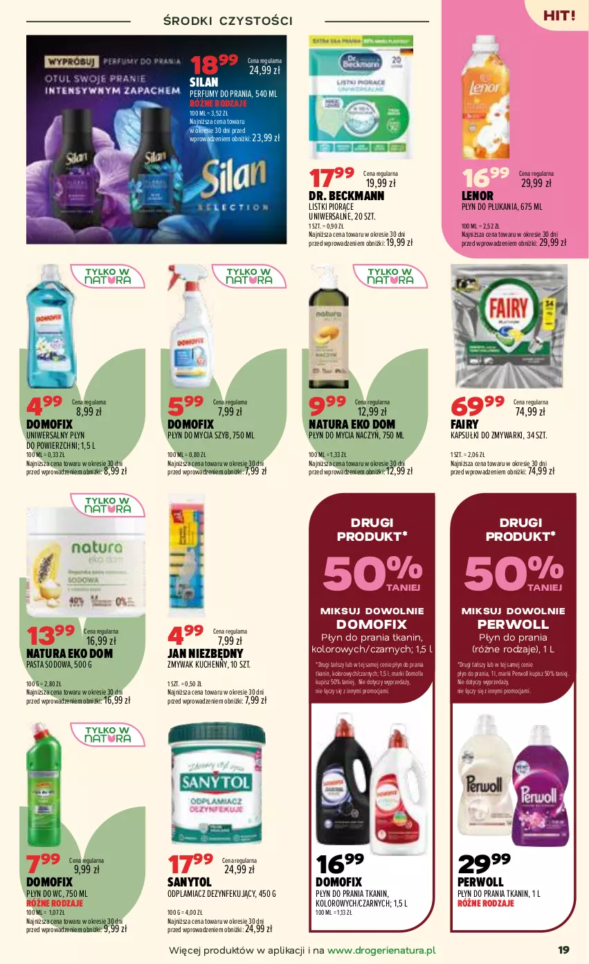 Gazetka promocyjna Drogerie Natura - Gazetka Drogerie Natura - ważna 07.07 do 20.07.2026 - strona 19 - produkty: Do mycia naczyń, Fa, Fairy, Jan Niezbędny, Lenor, Odplamiacz, Perfum, Perwoll, Płyn do mycia, Płyn do mycia naczyń, Płyn do płukania, Płyn do prania, Płyn do wc, Sanytol, Silan, Zmywarki