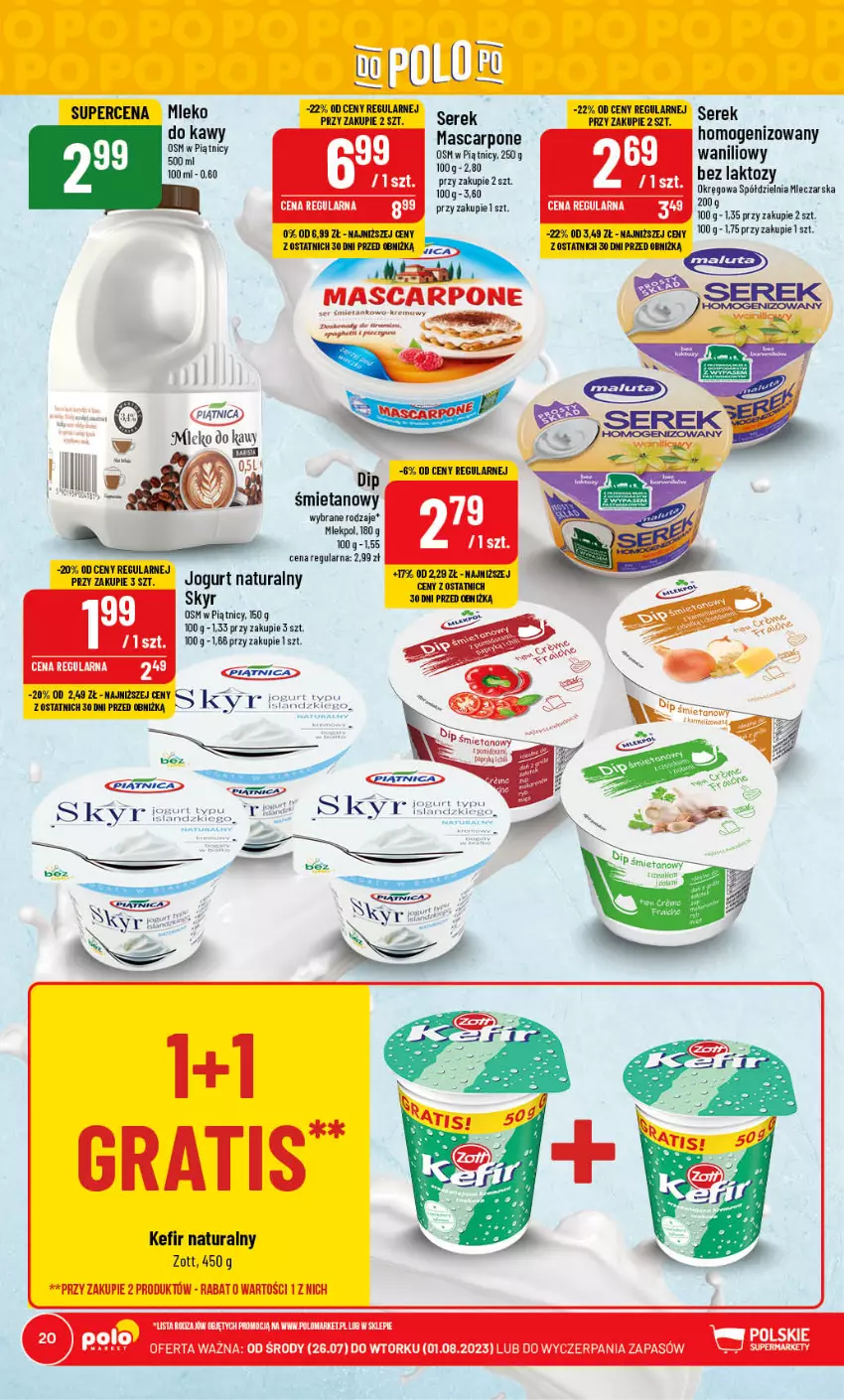 Gazetka promocyjna PoloMarket - Gazetka pomocyjna - ważna 26.07 do 01.08.2023 - strona 20 - produkty: AEG, Isla, K2, Kefir, Kefir naturalny, Mascarpone, Mleko, Piątnica, Ser, Serek, Zott