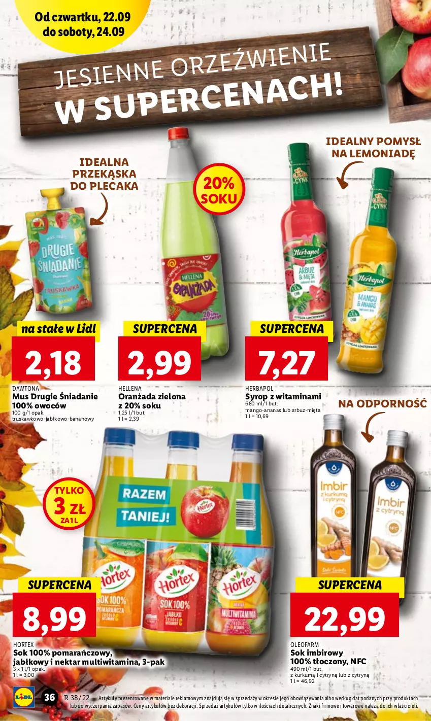 Gazetka promocyjna Lidl - GAZETKA - ważna 22.09 do 24.09.2022 - strona 36 - produkty: Ananas, Arbuz, Dawtona, Fa, Hellena, Herbapol, Hortex, Imbir, Mango, Mięta, Mus, Nektar, Oleo, Oleofarm, Oranżada, Plecak, Por, Sok, Syrop