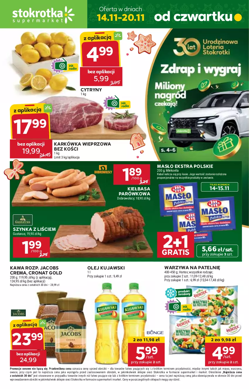 Gazetka promocyjna Stokrotka - Supermarket Opole/Radom - ważna 14.11 do 20.11.2024 - strona 1 - produkty: Cytryny, Gra, HP, Jacobs, Karkówka wieprzowa, Kawa, Kiełbasa, Kujawski, Masło, Olej, Szynka, Warzywa