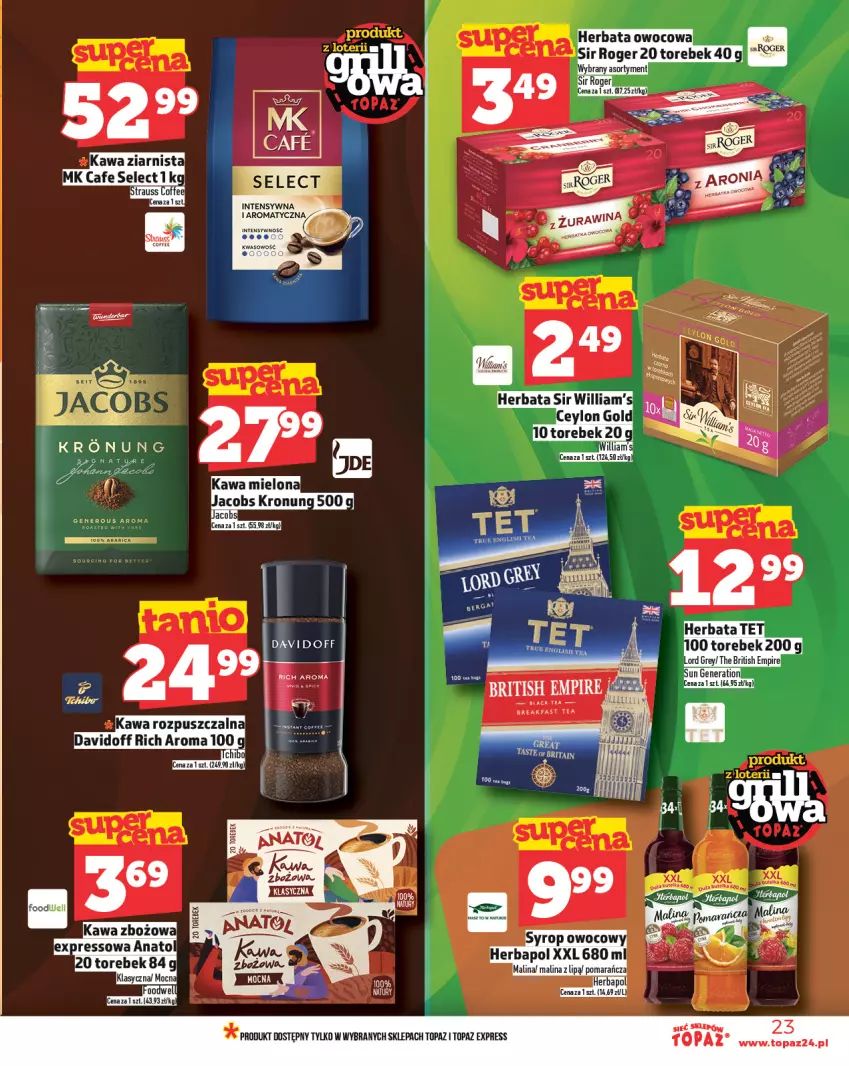 Gazetka promocyjna Topaz - Gazetka - ważna 29.05 do 04.06.2025 - strona 23 - produkty: Brit, Davidoff, Herbapol, Herbata, Herbata owocowa, Jacobs, Kawa, Kawa mielona, Syrop, Top