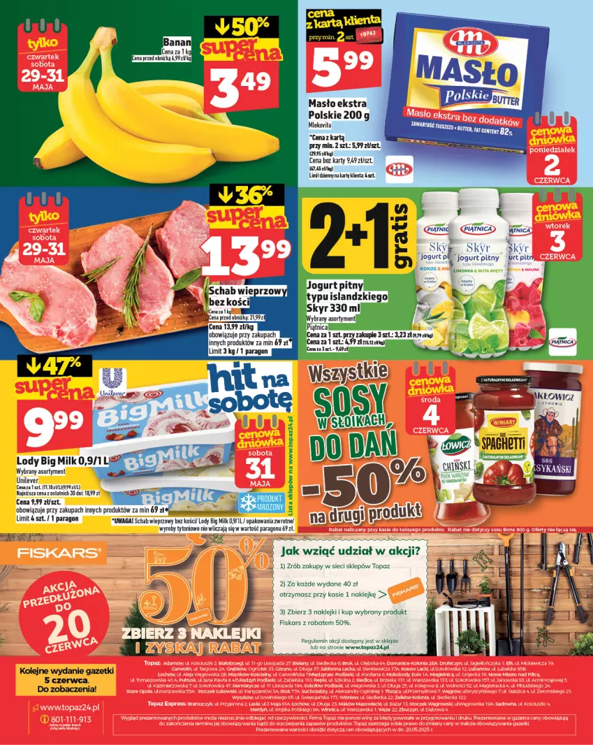 Gazetka promocyjna Topaz - Gazetka - ważna 29.05 do 04.06.2025 - strona 28 - produkty: Arnica, Big Milk, Fiskars, Jogurt, Jogurt pitny, Klej, Limonka, Lody, Masło, Mleko, Mlekovita, Olej, Piątnica, Schab wieprzowy, Sos, Top, Waga