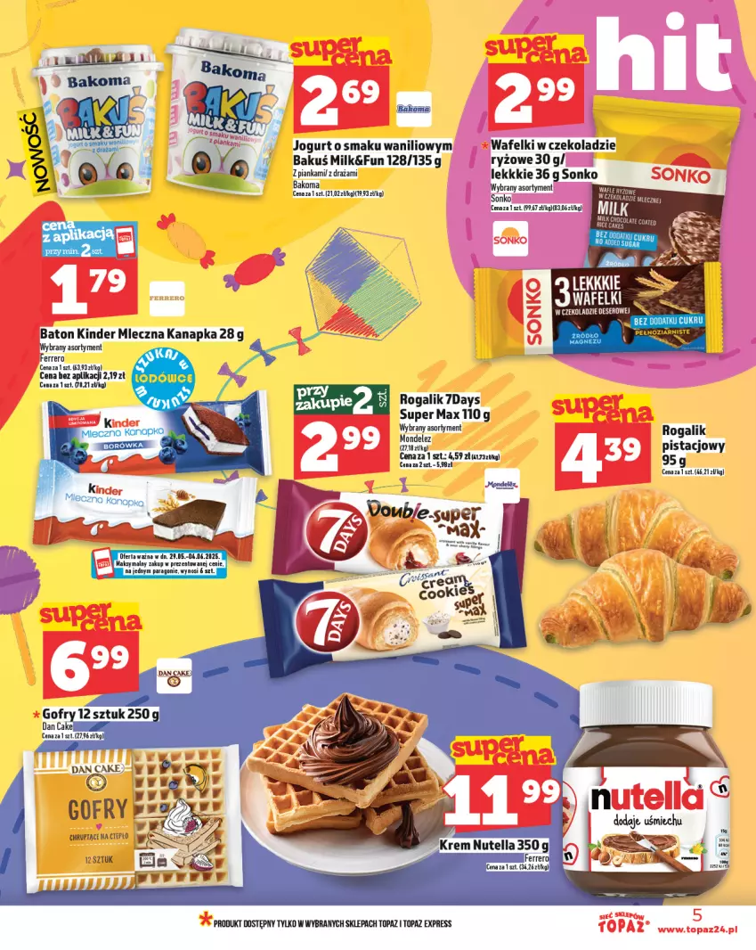 Gazetka promocyjna Topaz - Gazetka - ważna 29.05 do 04.06.2025 - strona 5 - produkty: Bakoma, Baton, Dan Cake, Ferrero, Gofry, Jogurt, Kinder, Miecz, Mleczna kanapka, Rogal, Ryż, Sonko, Top