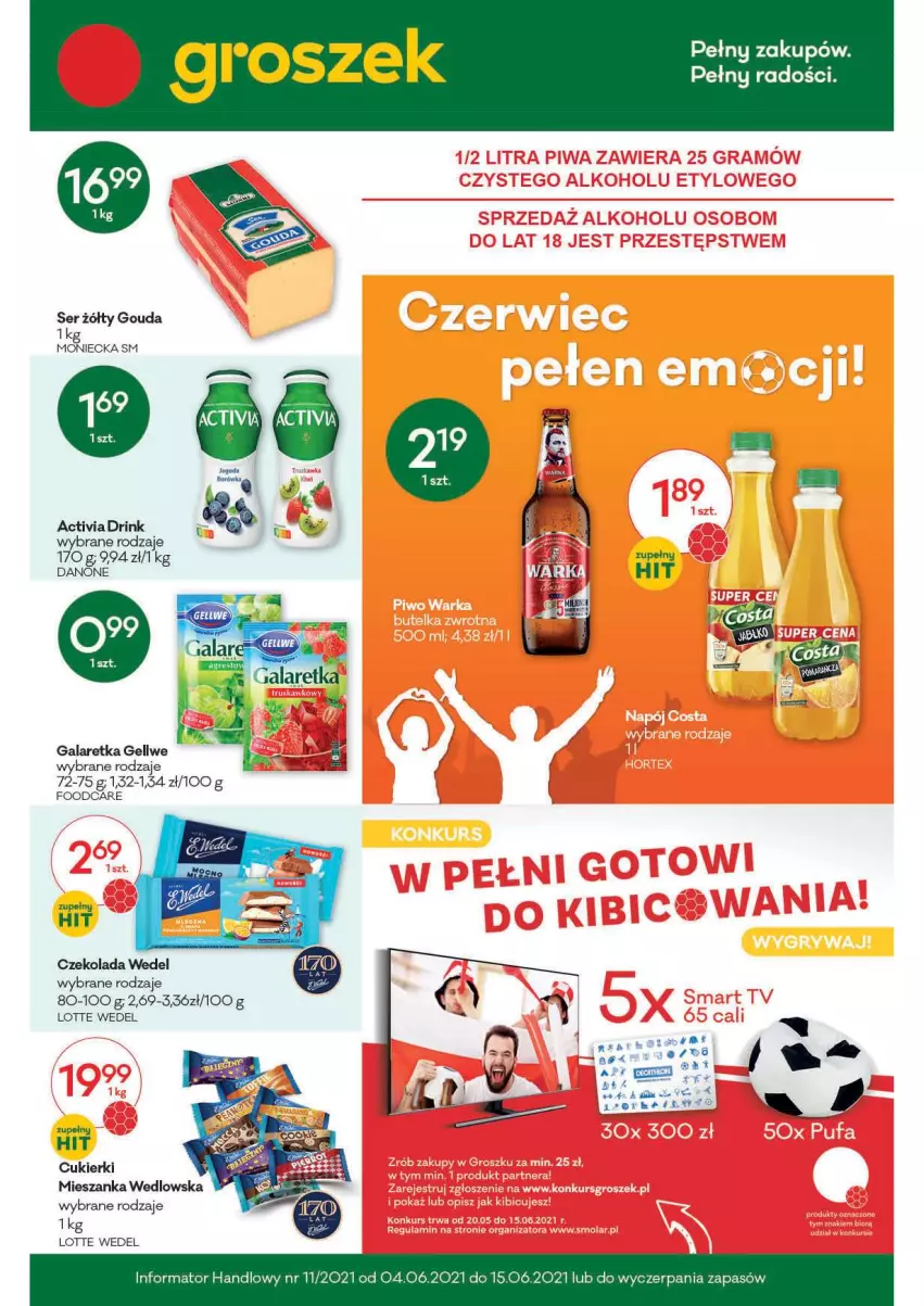 Gazetka promocyjna Groszek - ważna 04.06 do 15.06.2021 - strona 1 - produkty: Activia, Borówka, Cukier, Cukierki, Czekolada, Danone, Gala, Galaretka, Gouda, Mieszanka wedlowska, Ser