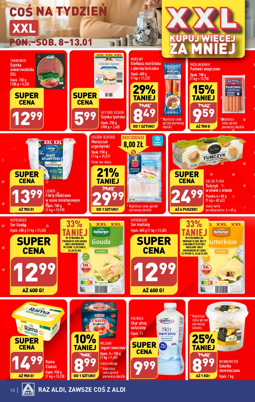 Gazetka promocyjna Aldi - Pełna oferta - ważna 08.01 do 13.01.2024 - strona 10 - produkty: Burger, Edam, Golden Seafood, Gouda, Hofburger, Jogurt, Jogurt owocowy, Kiełbasa, Kurczak, Lisner, Morliny, Parówki, Piątnica, Rama, Sałat, Sałatka, Ser, Sos, Szynka, Tuńczyk