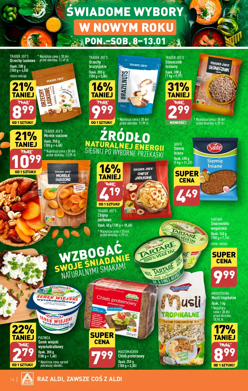 Gazetka promocyjna Aldi - Pełna oferta - ważna 08.01 do 13.01.2024 - strona 16 - produkty: Chipsy, Chleb, Chleb proteinowy, Mus, Piątnica, Sante, Ser, Serek, Serek wiejski, Sok, Tarta, Tartare