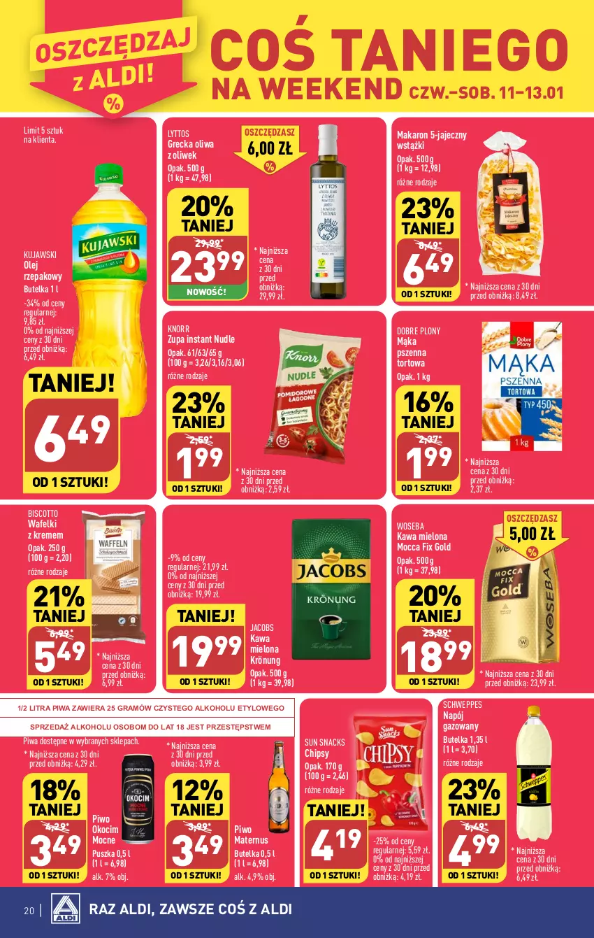 Gazetka promocyjna Aldi - Pełna oferta - ważna 08.01 do 13.01.2024 - strona 20 - produkty: Chipsy, Gra, Jacobs, Kawa, Kawa mielona, Knorr, Koc, Kujawski, Mąka, Mąka pszenna, Makaron, Mocca Fix Gold, Napój, Napój gazowany, Okocim, Olej, Olej rzepakowy, Oliwa z oliwek, Piwa, Piwo, Schweppes, Woseba, Zupa