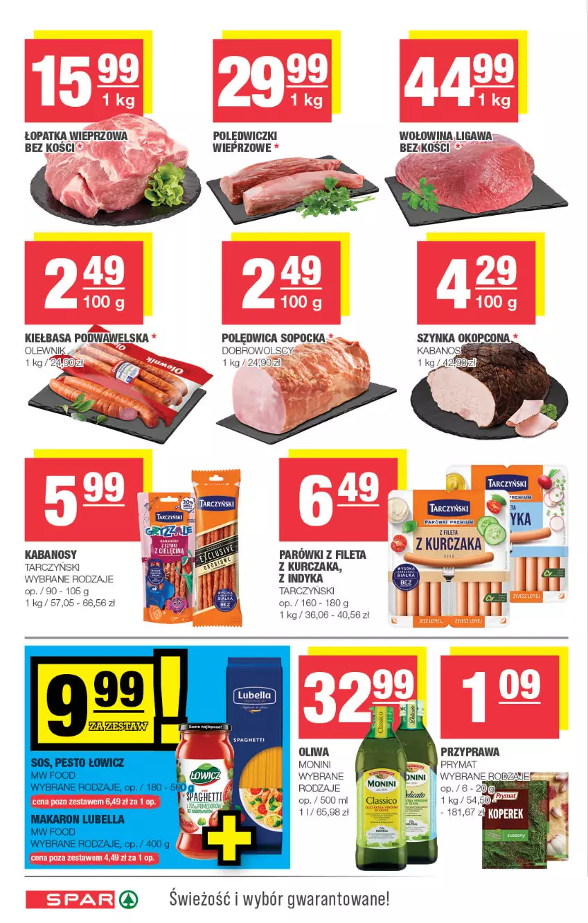 Gazetka promocyjna Spar - Spar - ważna 06.10 do 16.10.2024 - strona 4 - produkty: Kabanos, Kiełbasa, Kiełbasa podwawelska, Kości wieprzowe, Kurczak, Monini, Olewnik, Polędwica, Prymat, Szynka, Tarczyński, Wawel, Wołowina