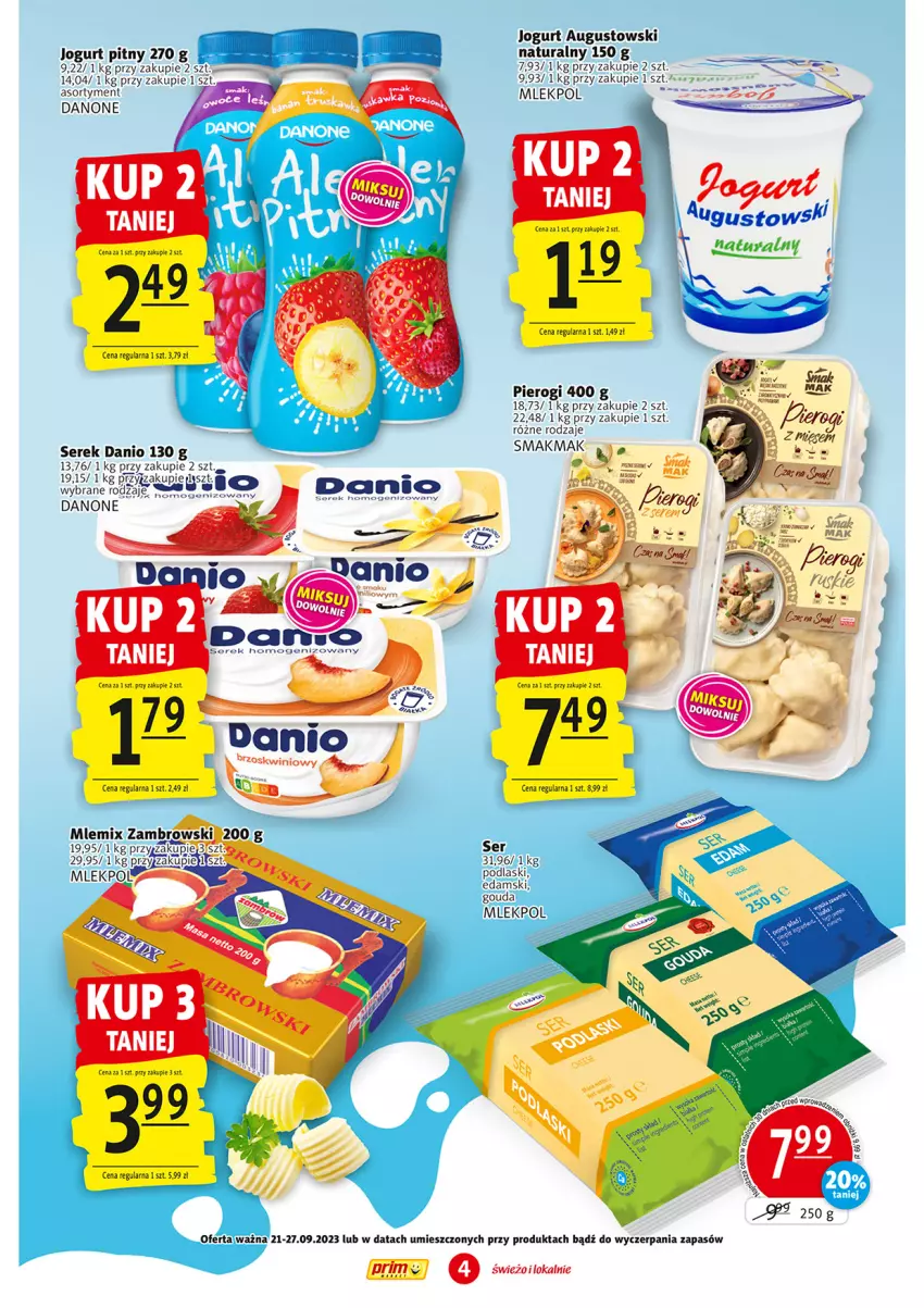 Gazetka promocyjna Prim Market - ważna 21.09 do 27.09.2023 - strona 4 - produkty: Danio, Danone, Edam, Gouda, Jogurt, Jogurt pitny, LG, Pierogi, Podlaski, Ser, Serek