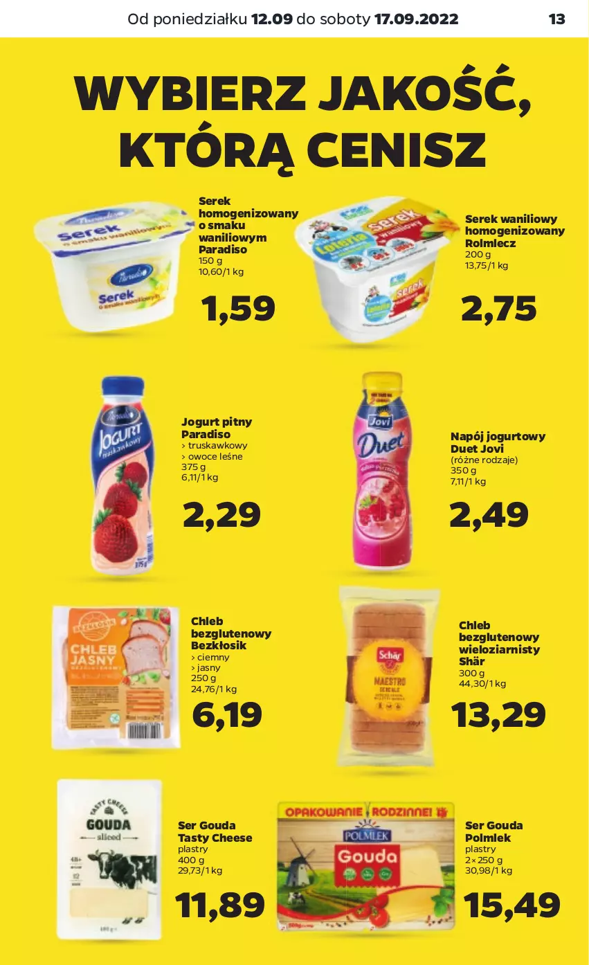 Gazetka promocyjna Netto - Artykuły spożywcze - ważna 12.09 do 17.09.2022 - strona 13 - produkty: Chleb, Chleb bezglutenowy, Gouda, Jogurt, Jogurt pitny, Napój, Napój jogurtowy, Owoce, POLMLEK, Rolmlecz, Ser, Serek, Serek homogenizowany