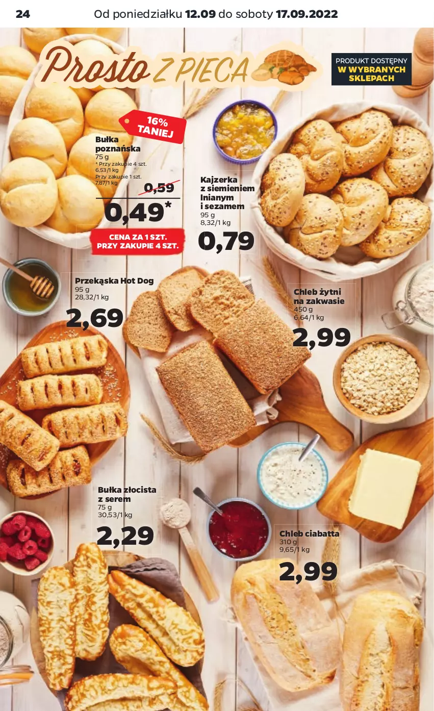 Gazetka promocyjna Netto - Artykuły spożywcze - ważna 12.09 do 17.09.2022 - strona 24 - produkty: Bułka, Chleb, Ciabatta, Hot dog, Kajzerka, Ser, Sezam