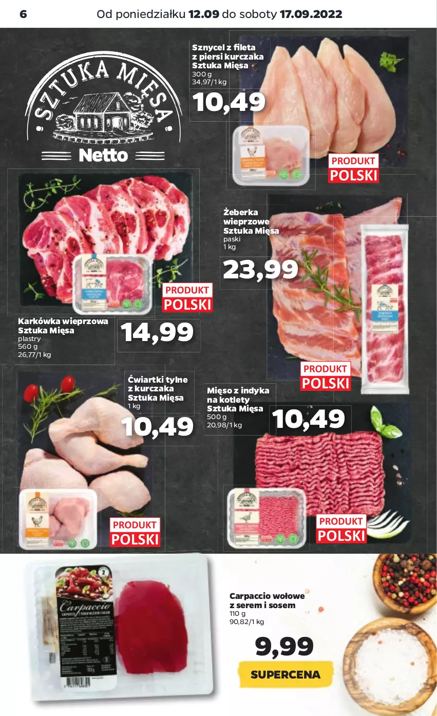 Gazetka promocyjna Netto - Artykuły spożywcze - ważna 12.09 do 17.09.2022 - strona 6 - produkty: Carpaccio, Karkówka wieprzowa, Kotlet, Kurczak, Mięso, Mięso z indyka, Ser, Sos