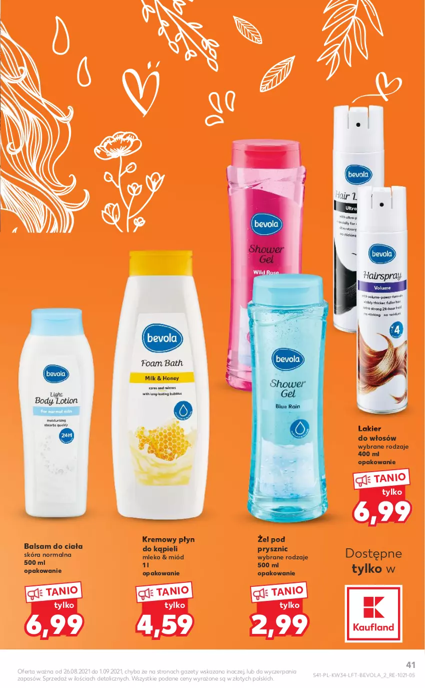 Gazetka promocyjna Kaufland - OFERTA TYGODNIA - ważna 26.08 do 01.09.2021 - strona 41 - produkty: Balsam do ciała, Lakier, Lakier do włosów, Miód, Mleko, Płyn do kąpieli