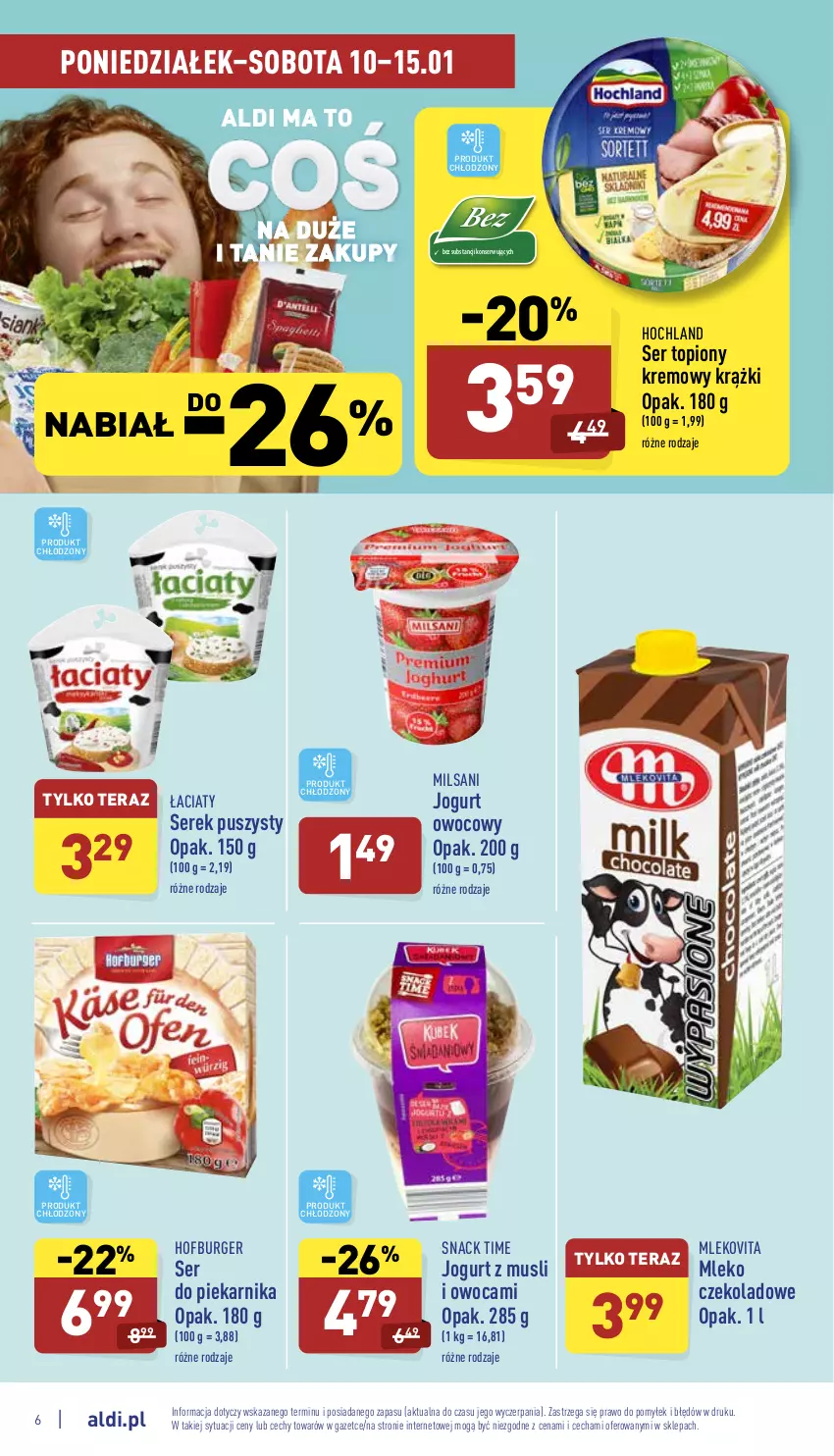 Gazetka promocyjna Aldi - Pełny katalog - ważna 10.01 do 15.01.2022 - strona 6 - produkty: Burger, Hochland, Hofburger, Jogurt, Jogurt owocowy, Mleko, Mlekovita, Mus, Piekarnik, Ser, Ser do piekarnika, Ser topiony, Serek, Serek puszysty, Tera, Top