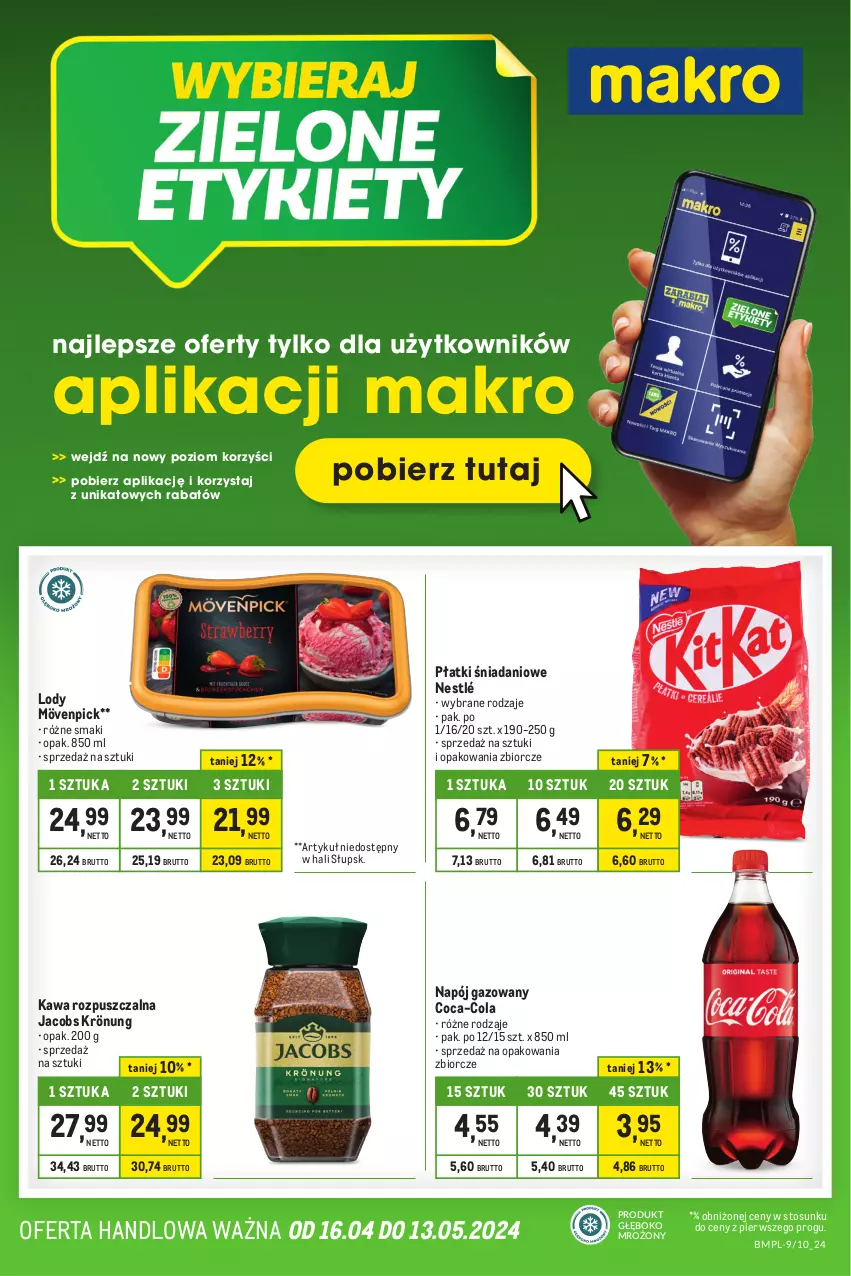 Gazetka promocyjna Makro - Kupujesz więcej płacisz mniej - ważna 16.04 do 13.05.2024 - strona 1 - produkty: Coca-Cola, Danio, Jacobs, Jacobs Krönung, Kawa, Kawa rozpuszczalna, Lody, Napój, Napój gazowany, Nestlé