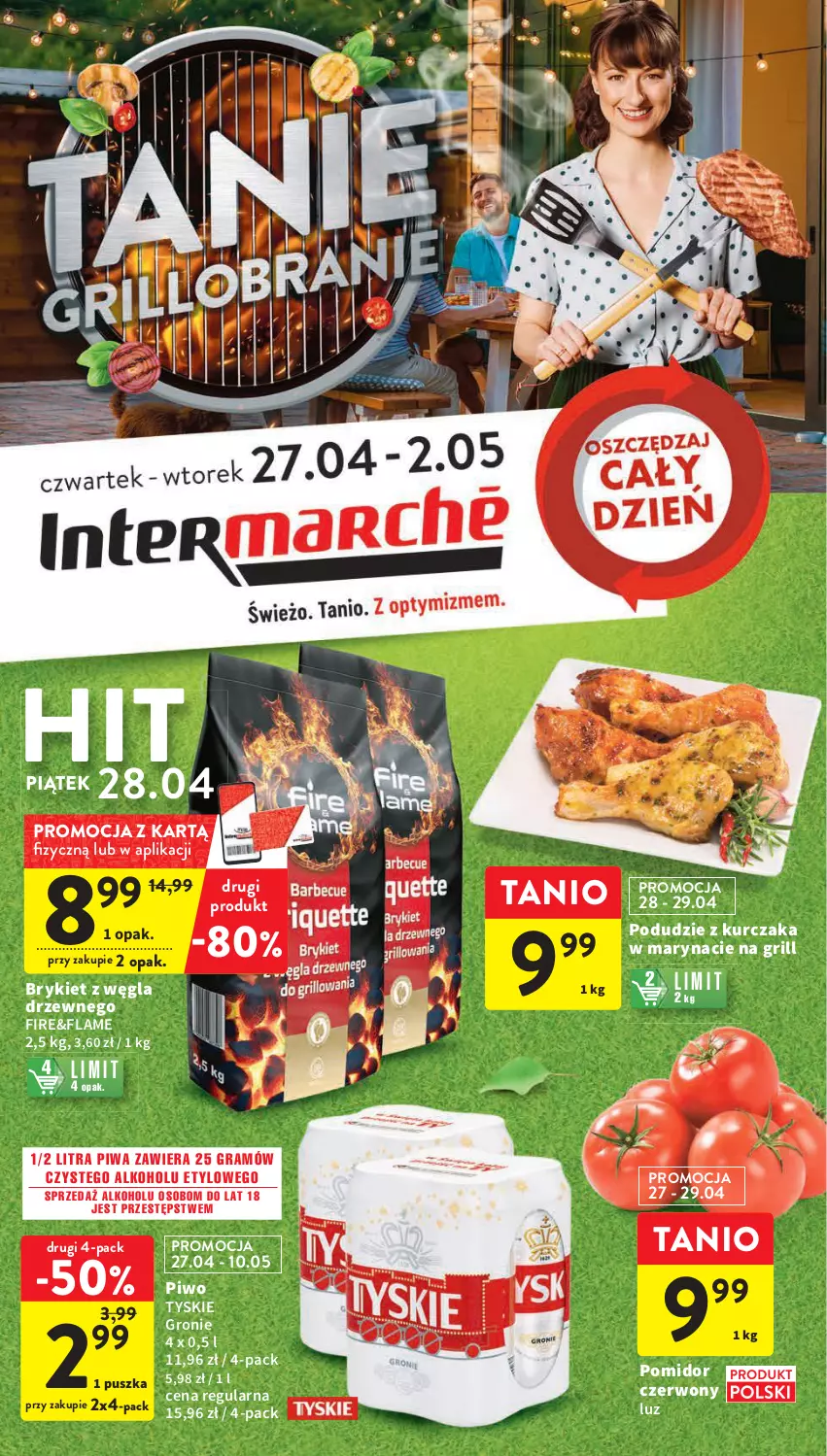 Gazetka promocyjna Intermarche - Gazetka Intermarche - ważna 27.04 do 02.05.2023 - strona 1 - produkty: Gra, Grill, Kurczak, Piwa, Piwo, Podudzie z kurczaka, Tyskie